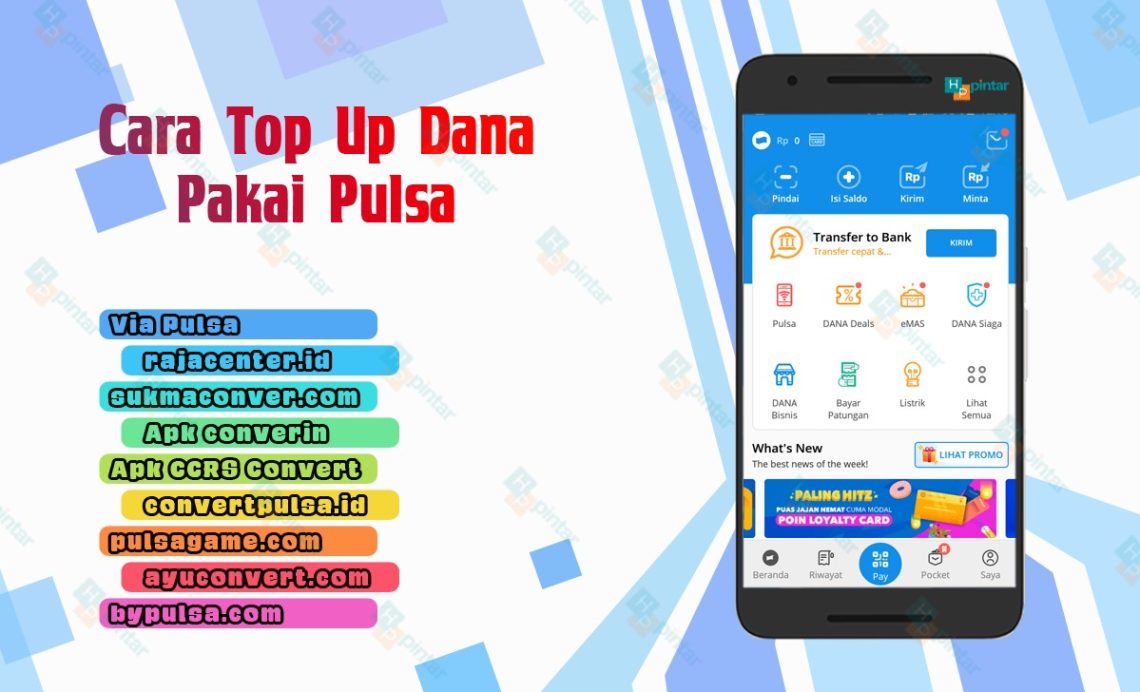 Top Up Dana Pakai Pulsa dengan Cara Convert Pulsa Telkomsel