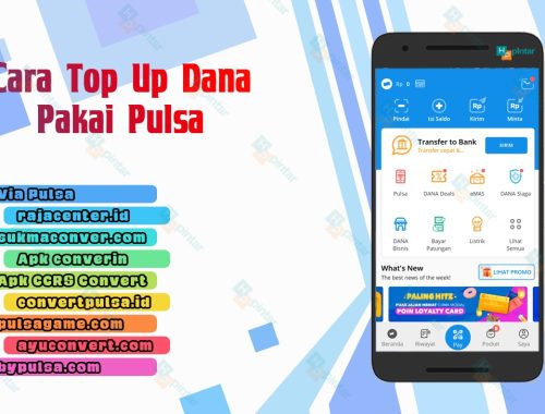 Top Up Dana Pakai Pulsa dengan Cara Convert Pulsa Telkomsel